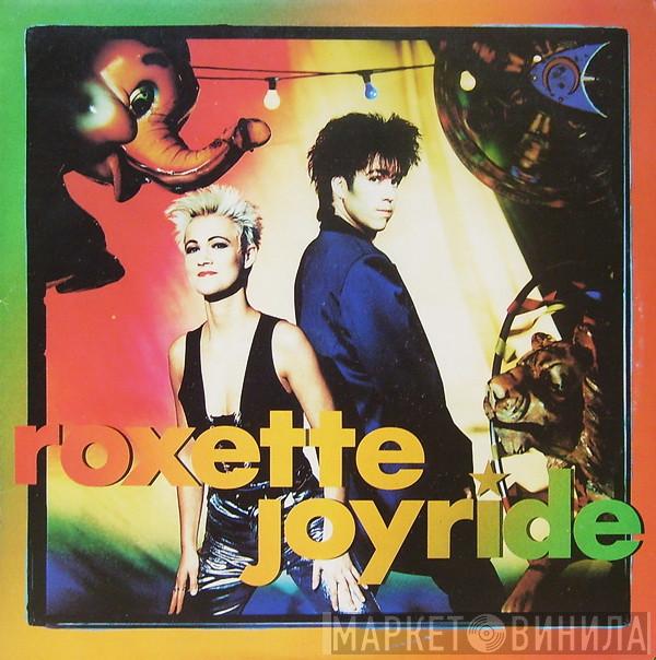  Roxette  - Joyride