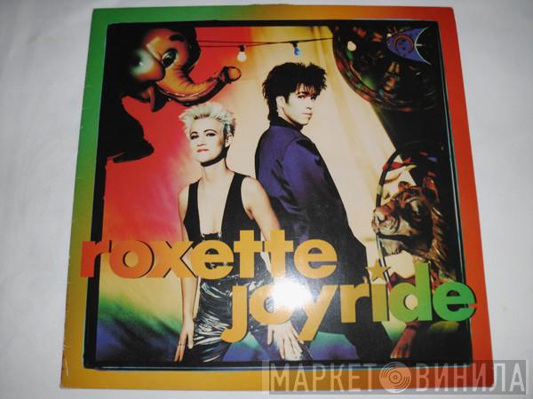  Roxette  - Joyride