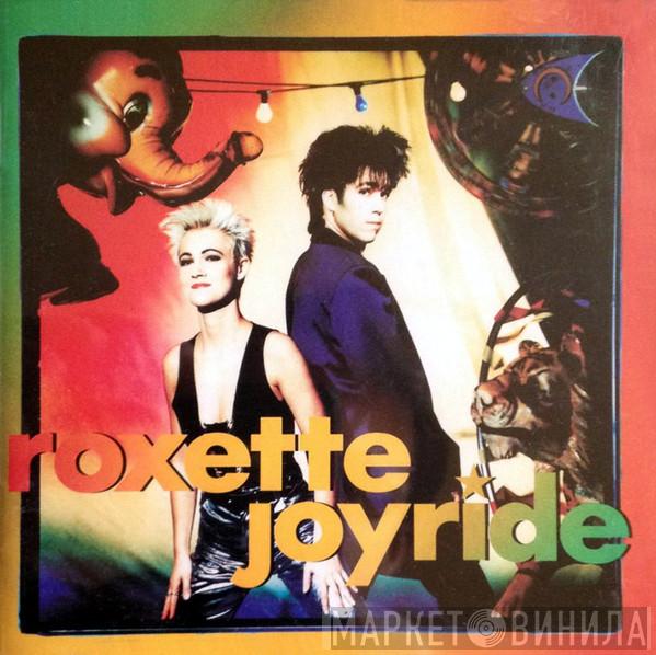  Roxette  - Joyride