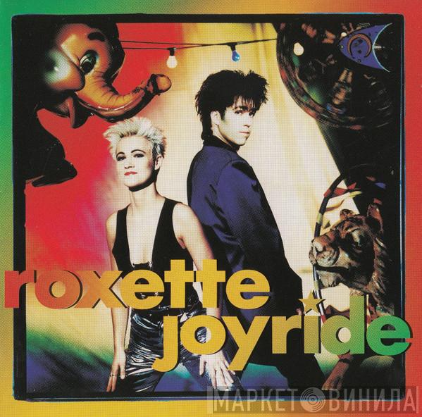  Roxette  - Joyride