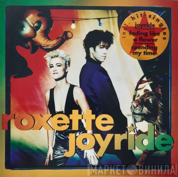  Roxette  - Joyride