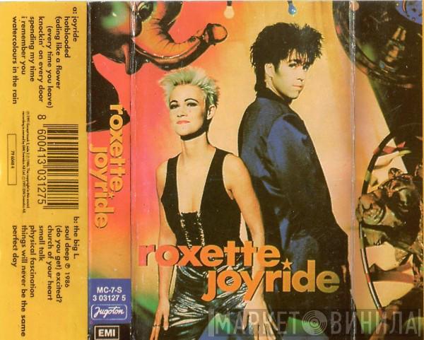  Roxette  - Joyride