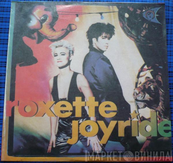  Roxette  - Joyride