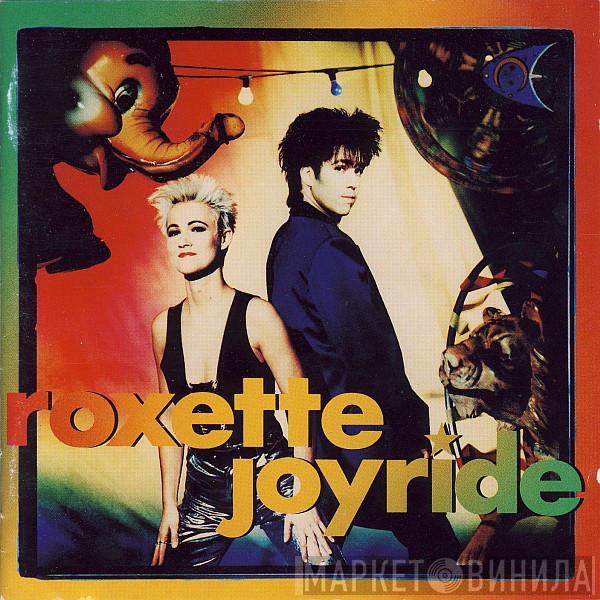  Roxette  - Joyride