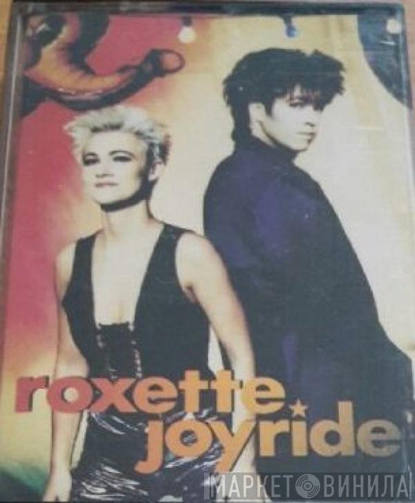  Roxette  - Joyride