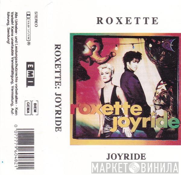  Roxette  - Joyride