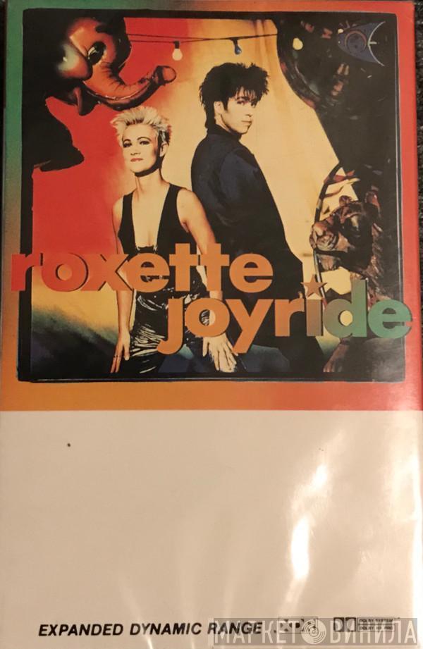  Roxette  - Joyride