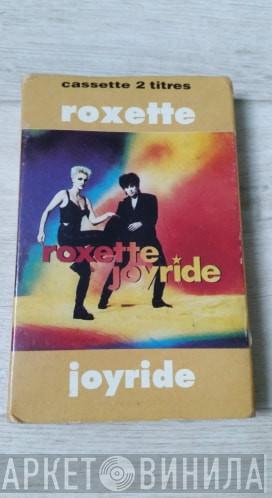  Roxette  - Joyride
