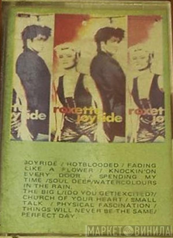  Roxette  - Joyride