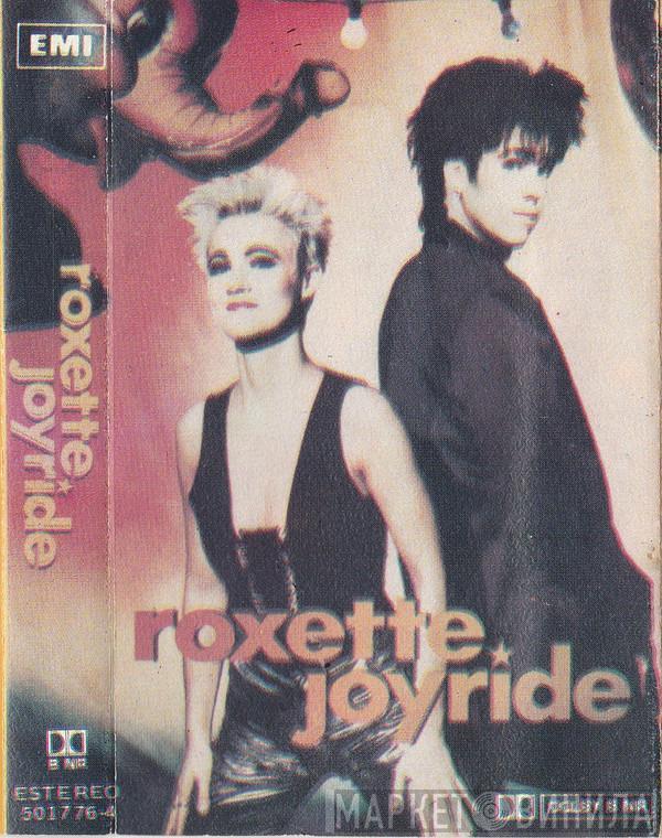  Roxette  - Joyride