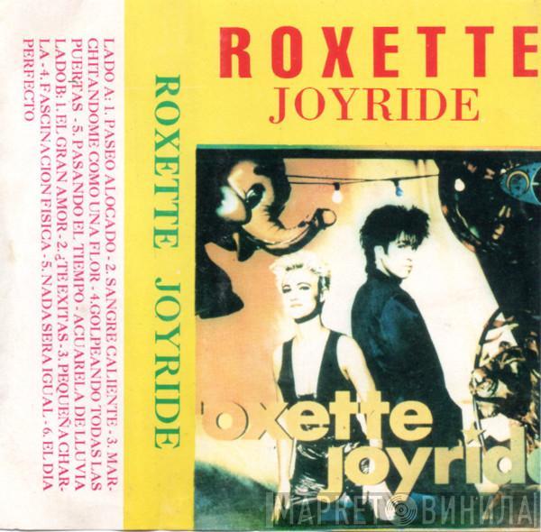 Roxette  - Joyride