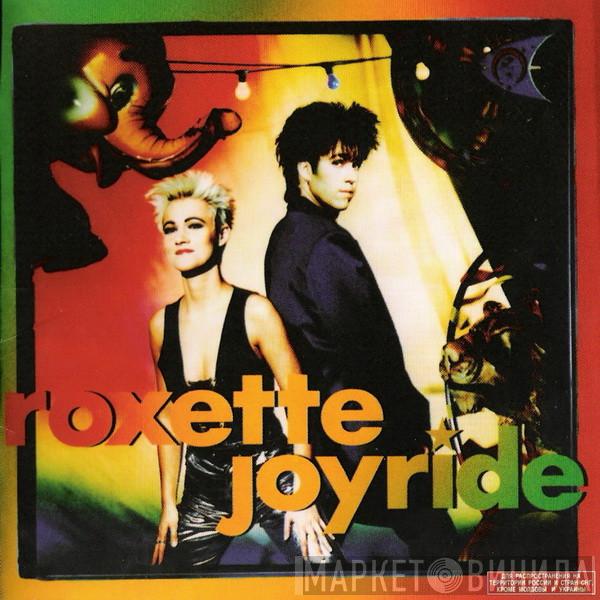  Roxette  - Joyride