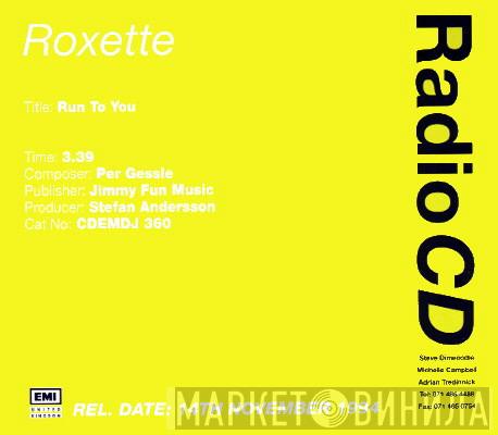 Roxette - Run To You
