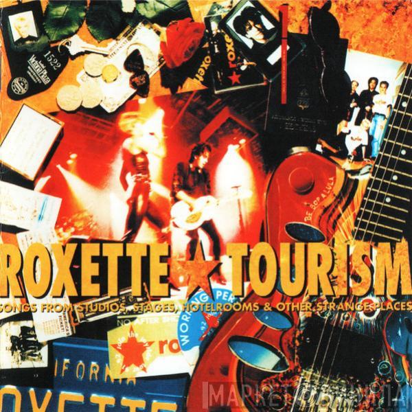  Roxette  - Tourism