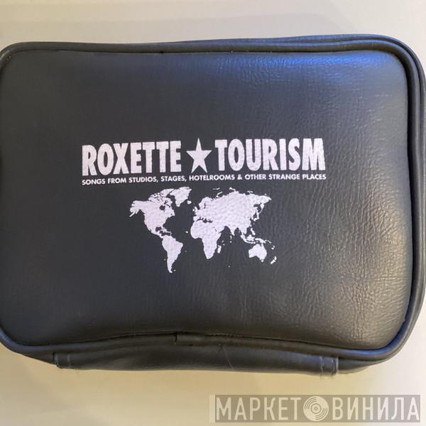 Roxette  - Tourism