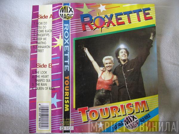  Roxette  - Tourism