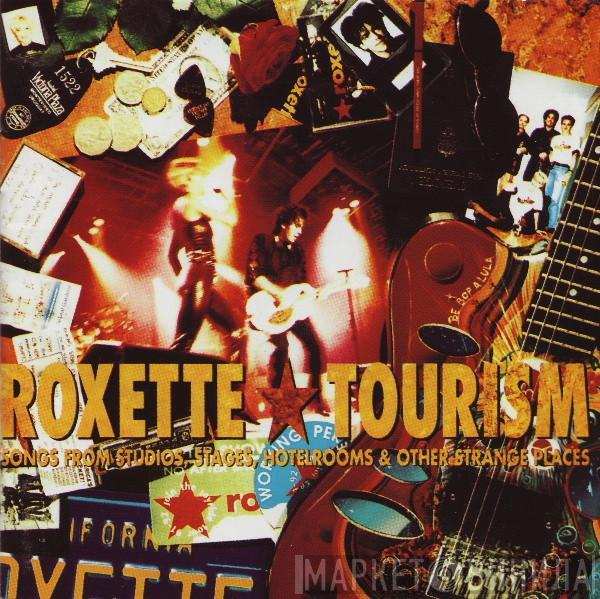  Roxette  - Tourism