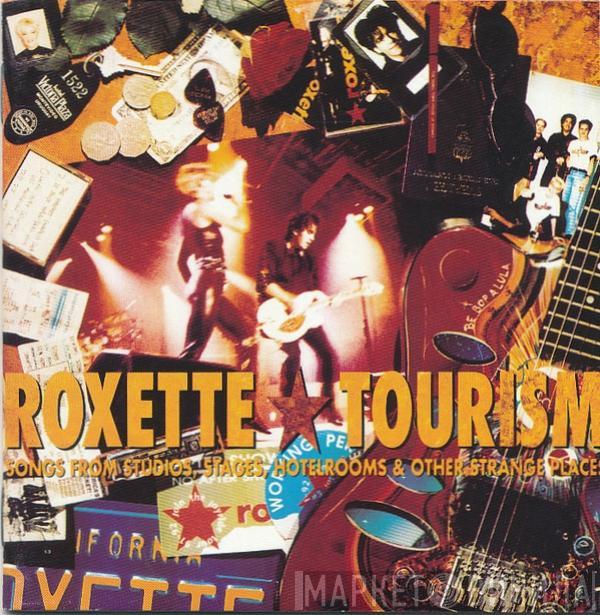 Roxette - Tourism