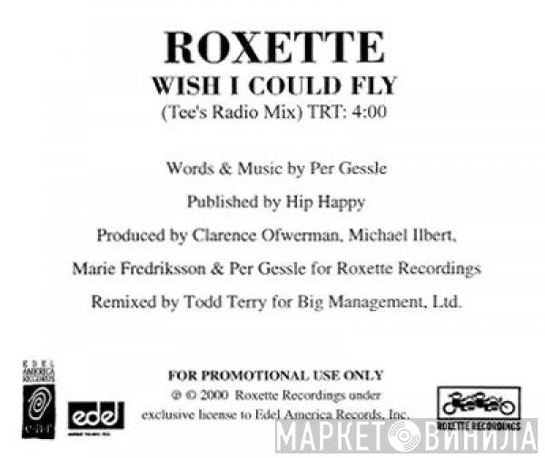  Roxette  - Wish I Could Fly