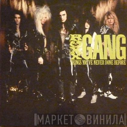 Roxx Gang - Things You've Never Done Before