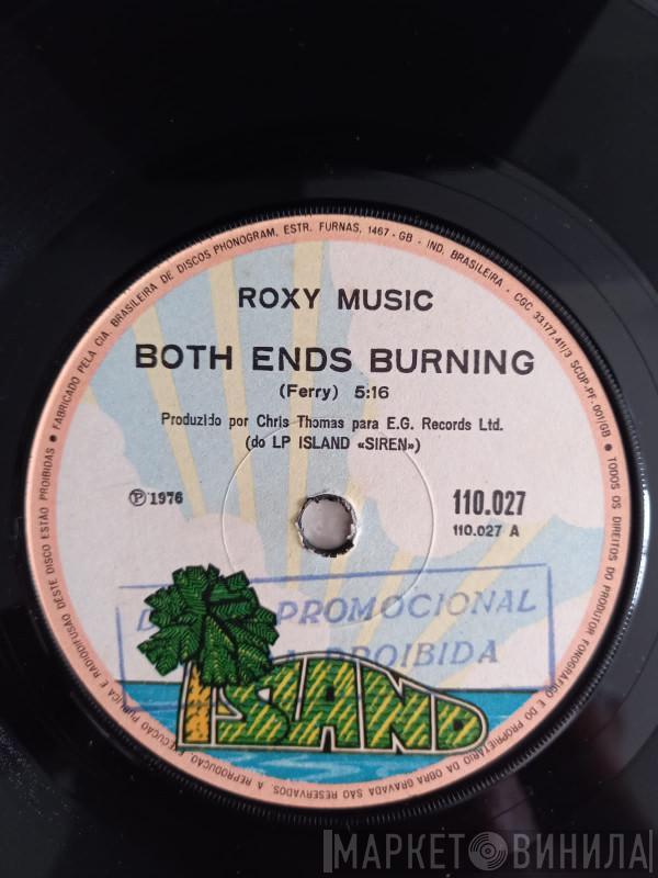  Roxy Music  - Both Ends Burning