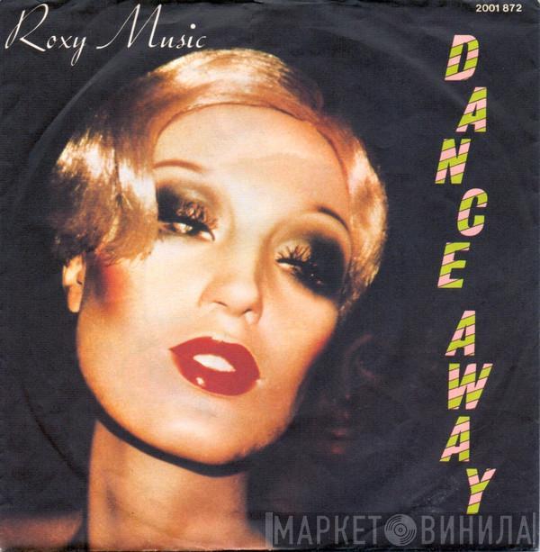 Roxy Music  - Dance Away