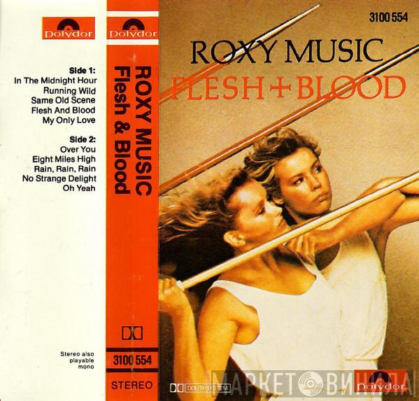  Roxy Music  - Flesh + Blood