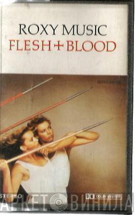  Roxy Music  - Flesh + Blood
