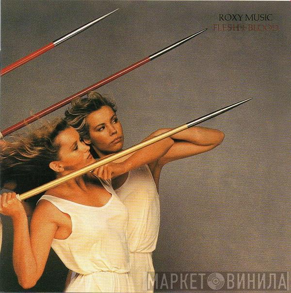  Roxy Music  - Flesh + Blood
