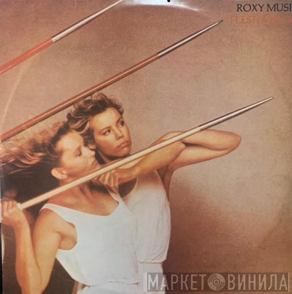  Roxy Music  - Flesh + Blood