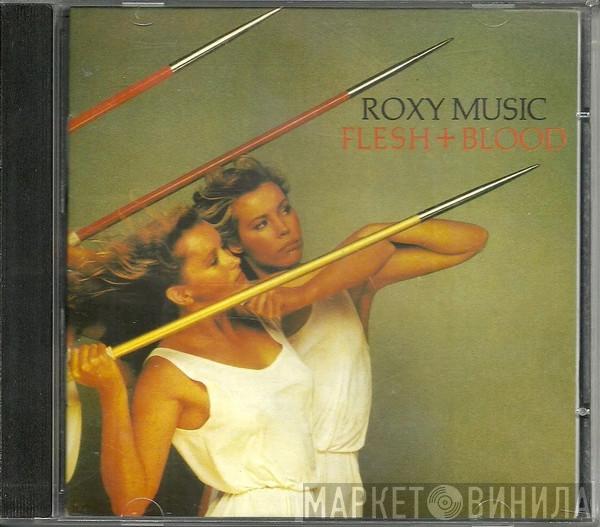  Roxy Music  - Flesh + Blood