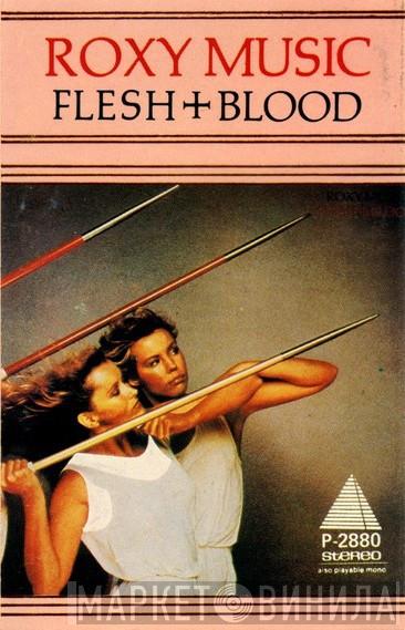  Roxy Music  - Flesh + Blood