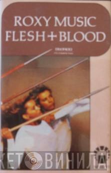  Roxy Music  - Flesh + Blood