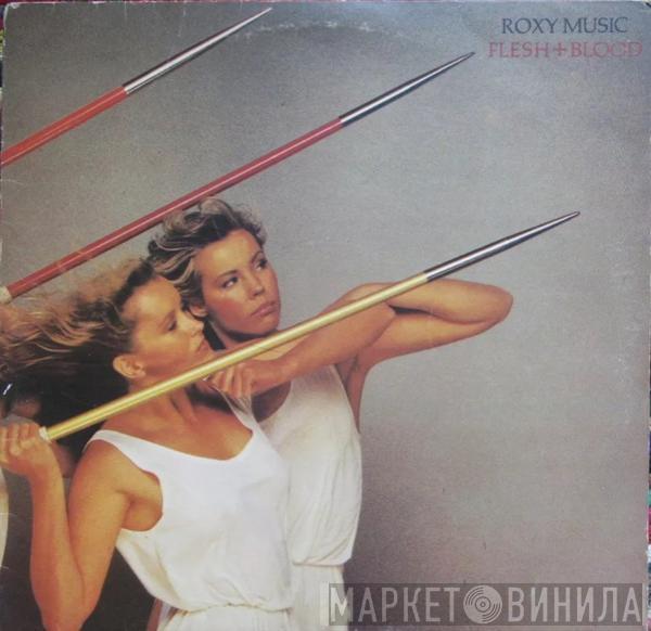 Roxy Music - Flesh + Blood