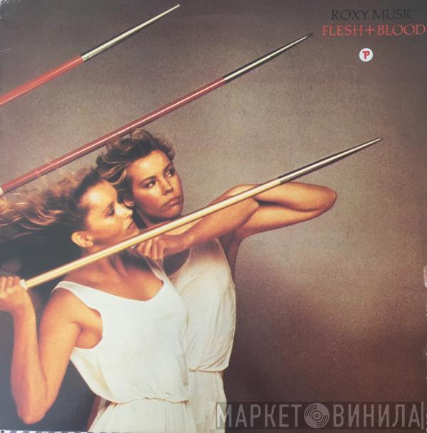 Roxy Music - Flesh + Blood