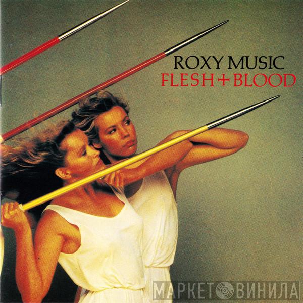  Roxy Music  - Flesh + Blood
