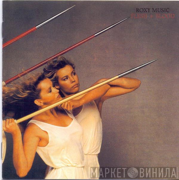 Roxy Music  - Flesh + Blood