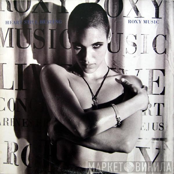  Roxy Music  - Heart Still Beating