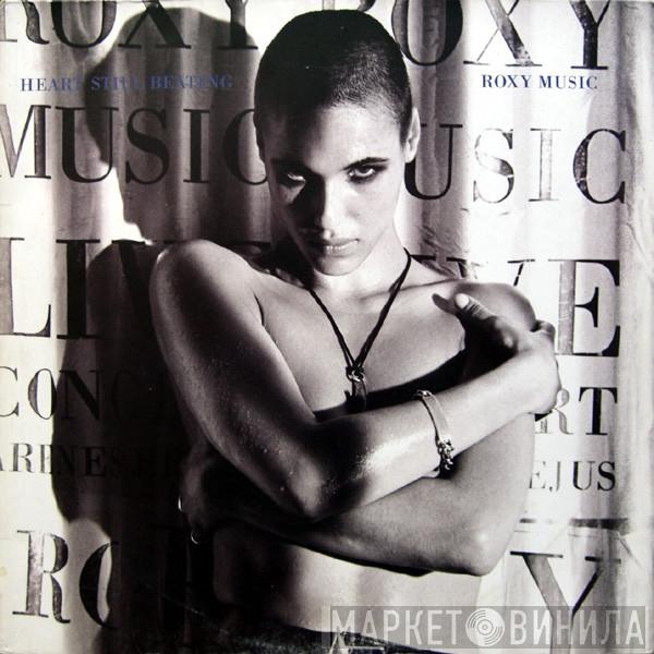  Roxy Music  - Heart Still Beating