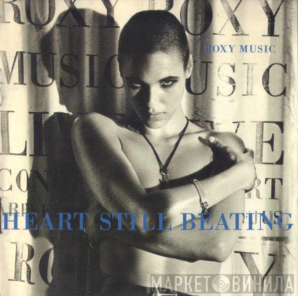  Roxy Music  - Heart Still Beating