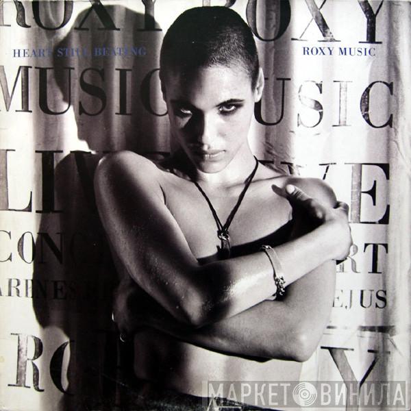  Roxy Music  - Heart Still Beating