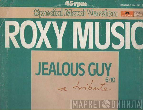  Roxy Music  - Jealous Guy
