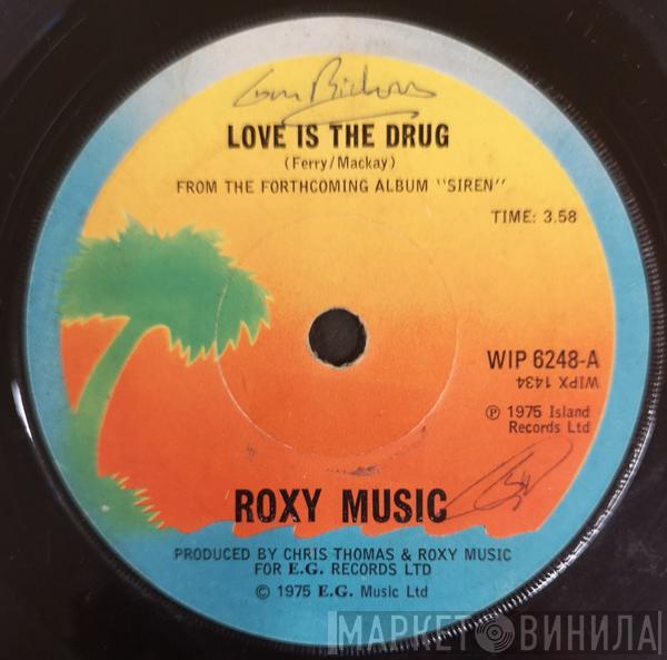 Roxy Music - Love Is The Drug