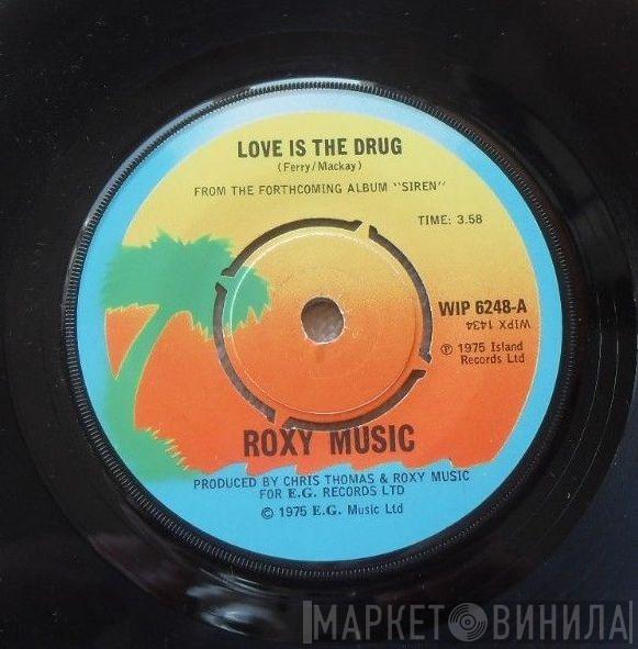 Roxy Music - Love Is The Drug