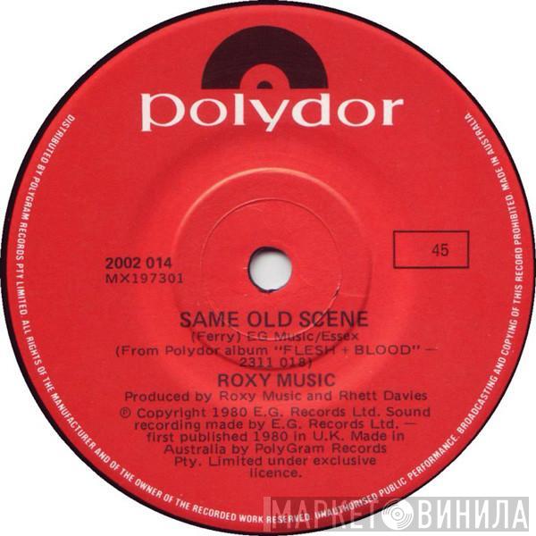  Roxy Music  - Same Old Scene