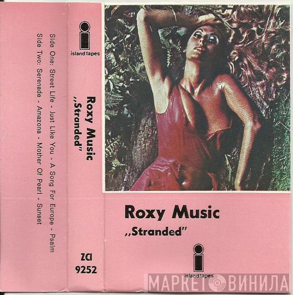  Roxy Music  - Stranded