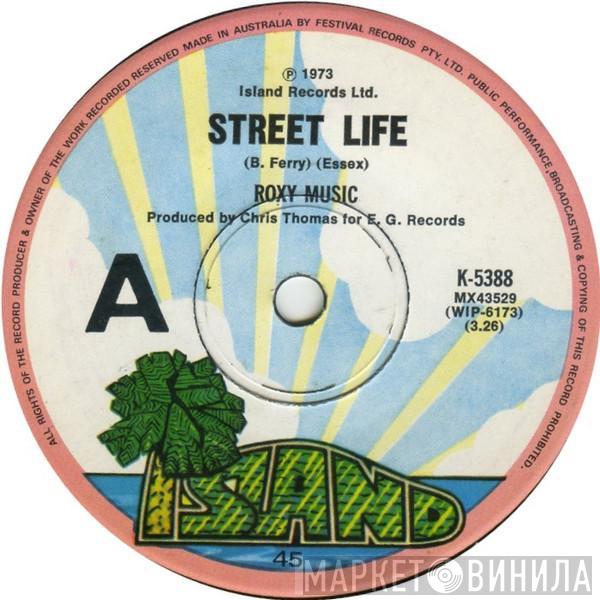  Roxy Music  - Street Life
