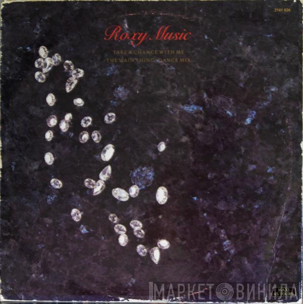  Roxy Music  - Take A Chance With Me