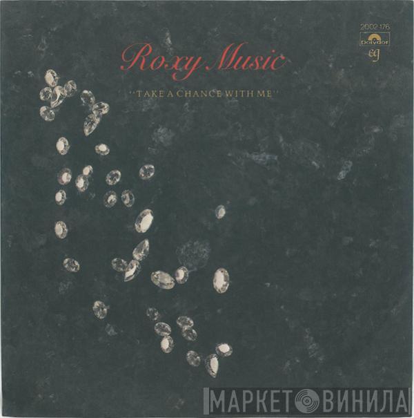  Roxy Music  - Take A Chance With Me