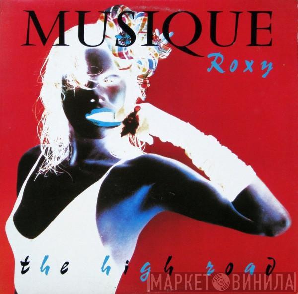  Roxy Music  - The High Road